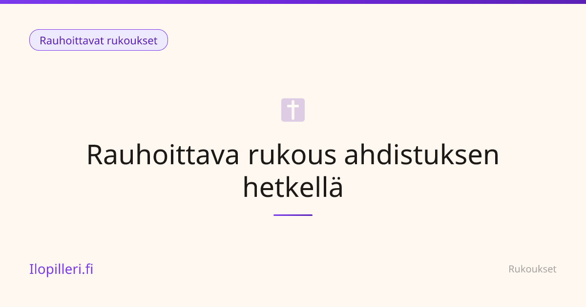 Rauhoittava rukous ahdistuksen hetkellä | Rauhoittavat rukoukset ...